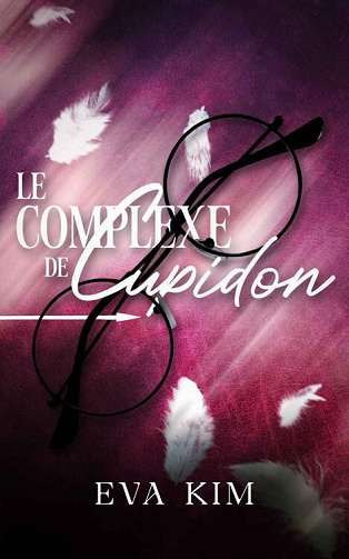 Le Complexe de Cupidon - Eva Kim (2023)