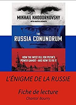 Chantal Bourry - The Russia Conundrum (L’Énigme de la Russie) de Mikhaïl Khodorkovsky (2022)