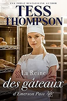 Tess Thompson - La Reine des gâteaux (2022)