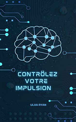 Ulva Ryan - Contrôlez votre impulsion (2022)