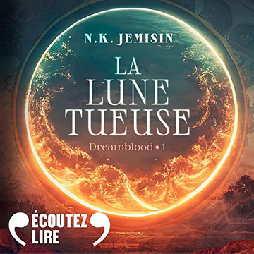La Lune tueuse: Dreamblood 1 - N. K. Jemisin (2023)