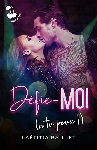 Défie-moi (si tu peux !) (Réédition) - Laëtitia Baillet (2023)