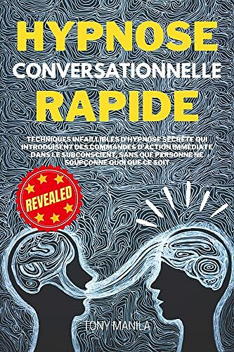 Tony Manila - Hypnose Conversationnelle Rapide (2022)