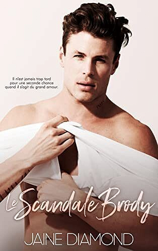 Dirty, Tome 2 : Le Scandale Brody - Jaine Diamond (2023)
