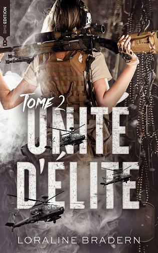 Unité d'Élite - tome 2 - Loraline Bradern (2023)