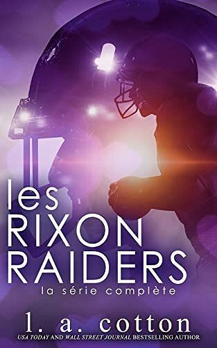 Les Rixon Raiders (Intégrale) - L. A. Cotton (2023)
