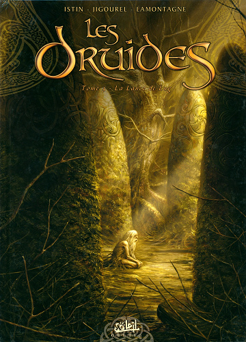 Les Druides - Tome 03 - La Lance de Lug