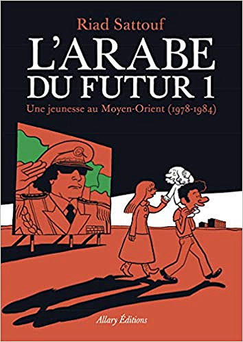 L'Arabe du futur - Tome 1