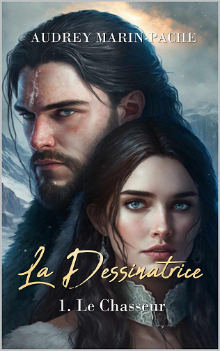 La Dessinatrice, Tome 1 : Le Chasseur - Audrey Marin-Pache (2023)