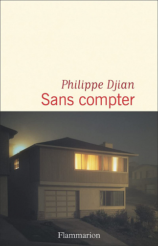 Sans compter - Philippe Djian (2023)