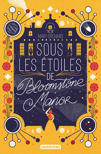 Sous les étoiles de Bloomstone Manor - Mary Orchard (2023)