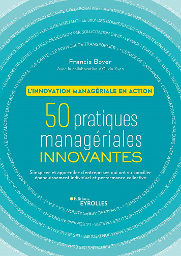 50 pratiques managériales innovantes - Boyer Francis (2020)