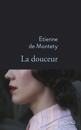 La douceur - Etienne de Montety (2023)