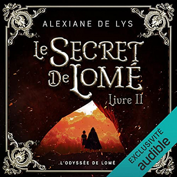 'Odyssée de Lomé: Le secret de Lomé 2 - Alexiane de Lys (2021)