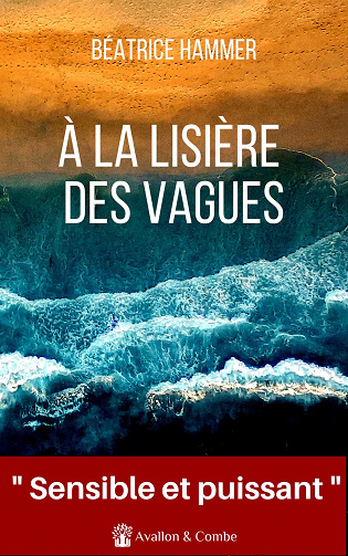 A la lisière des vagues - Béatrice Hammer (2023)