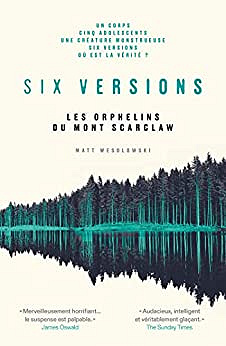 Six Versions T1- Les orphelins du Mont Scarclaw - Matt Wesolowski (2023)