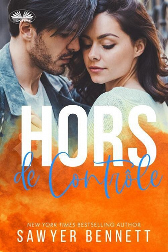 Hors de Contrôle - Sawyer Bennett (2023)