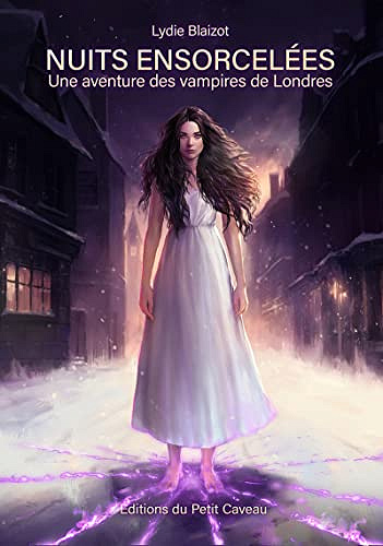 Une aventure des vampires de Londres T1 : Nuits ensorcelées - Lydie Blaizot (2023)