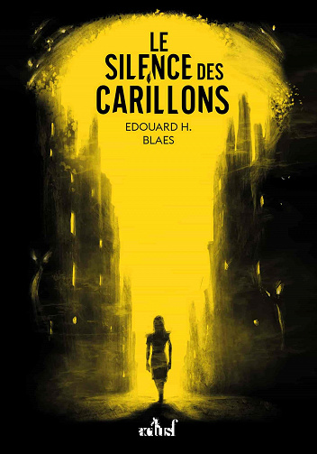 Le Silence des carillons - Edouard H. Blaes (2023)