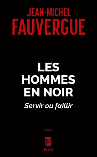 Les hommes en noir - Jean-Michel Fauvergue (2023)