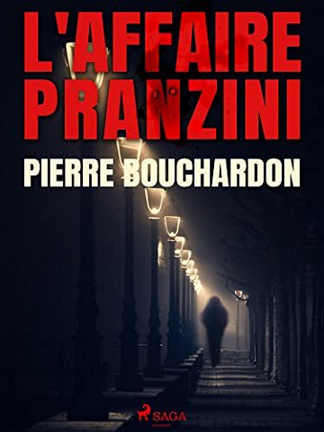 L'Affaire Pranzini - Pierre Bouchardon (2022)