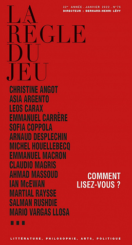 Comment lisez-vous ? (La règle du jeu n°75) -  - Bernard-Henri Lévy et Collectif (2022)