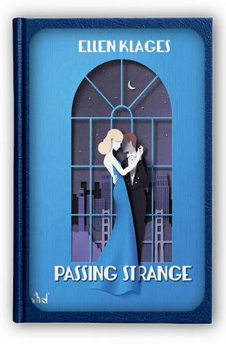 Passing Strange - Ellen Klages (2019)