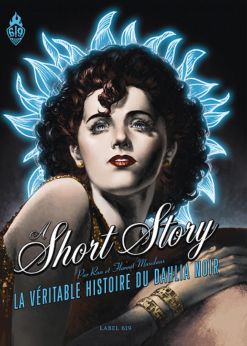 A Short Story - La Véritable Histoire Du Dahlia Noir (2022)
