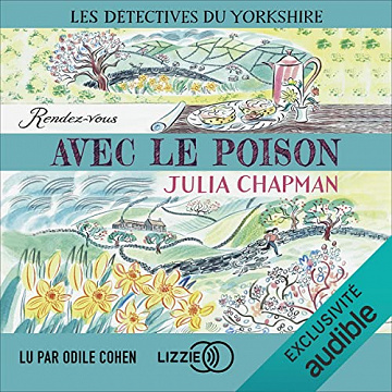 Rendez-vous avec le poison: Les Détectives du Yorkshire 4 - Julia Chapman (2022)