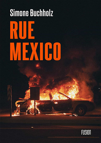 Rue Mexico - Simone Buchholz (2023)