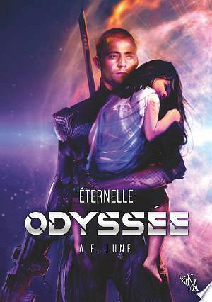 Éternelle Odyssée - A.F. Lune (2019)