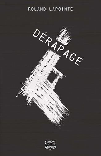 Dérapage - Roland Lapointe (2023)