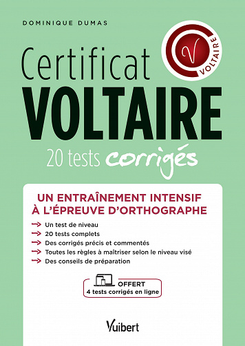 Certificat Voltaire : Un entraînement intensif à l'épreuve d'orthographe - Dominique Dumas (2022)