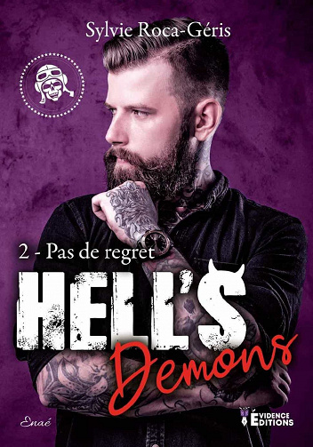 Hell's Demons, Tome 2 : Pas de regrets - Sylvie Roca-Géris (2022)