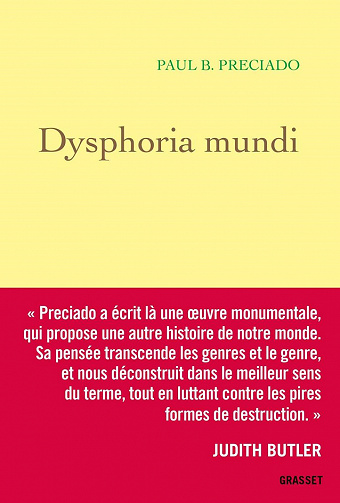 Dysphoria Mundi - Paul B. Preciado (2022)