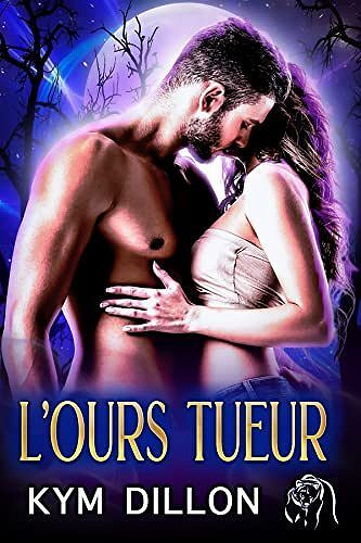 L’Ours Tueur - Kym Dillon (2023)