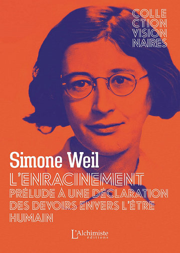 L'Enracinement : Prélude à une déclaration des devoirs envers l'être humain - Simone Weil (2023)
