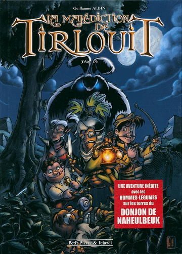 La Malédiction de Tirlouit - 02 Tomes
