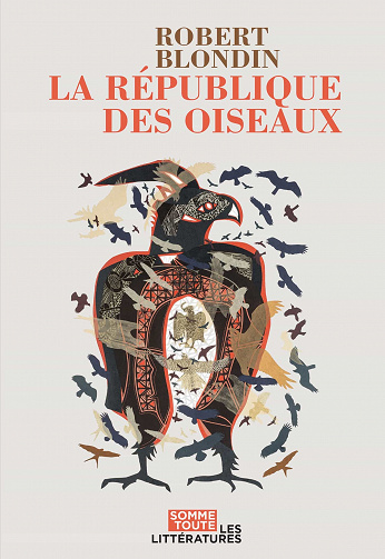 La république des oiseaux - Robert Blondin (2023)