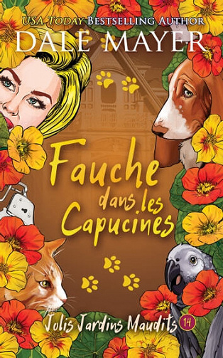 Dale Mayer -  Fauche dans les capucines (2023)