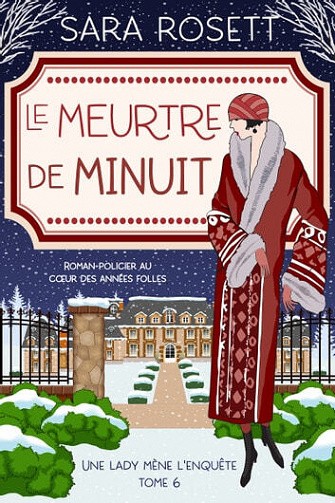 Sara Rosett - Le Meurtre de Minuit  Un polar de Noël dans les années folles (2022)