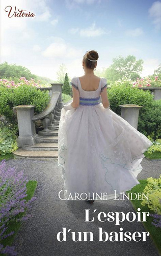 L'espoir d'un baiser - Caroline Linden (2023)