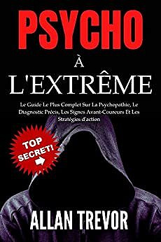 Allan Trevor - Psycho À l'extrême (2022)