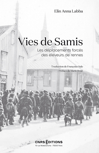 Vies de Samis : Les déplacements forcés des éleveurs de rennes - Elin Anna Labba (2022)