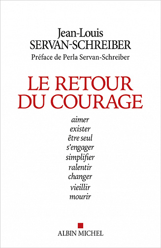 Le Retour du courage - Jean-Louis Servan-Schreiber (2022)