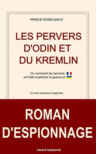 Les Pervers d'Odin et du Kremlin - Prince Roselmack (2023)