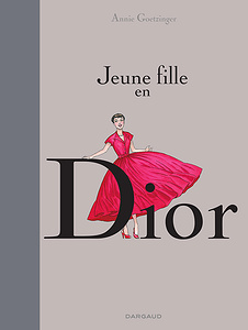 Jeune Fille En Dior (Edition Spéciale)