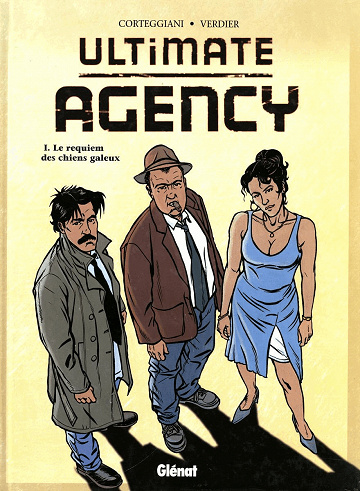 Ultimate Agency - Tomes 1 et 2 - Corteggiani et Verdier - Glénat