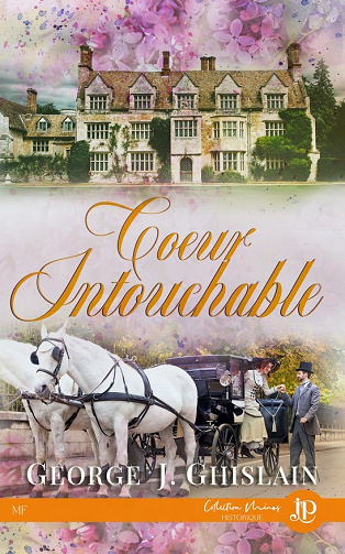 Cœur intouchable - George J. Ghislain (2023)
