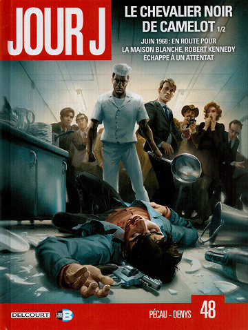 Jour J - Tome 48 - Le chevalier noir de Camelot 1/2 (2023)